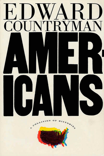 Americans: A Collision of Histories