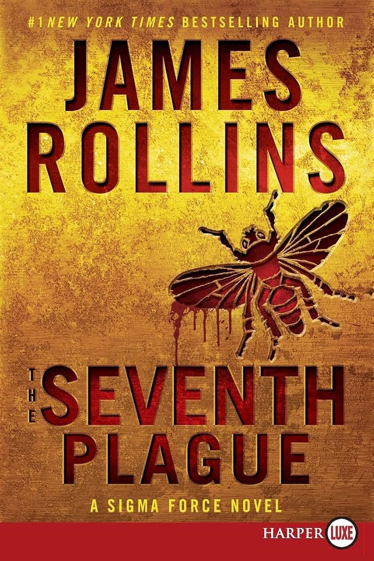 The Seventh Plague: A Sigma Force Novel (Sigma Force, 12)