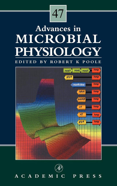 Advances in Microbial Physiology (Volume 47)