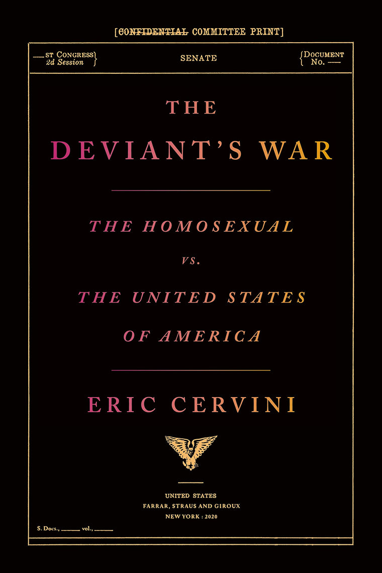The Deviant's War: The Homosexual vs. the United States of America