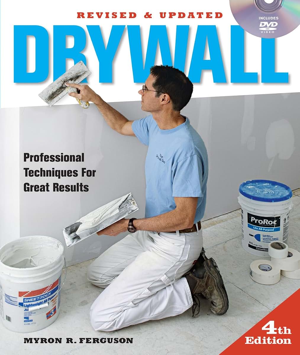 Drywall 4th Edition: Professional Techniques for Great Results (Fine Homebuilding DVD Workshop)