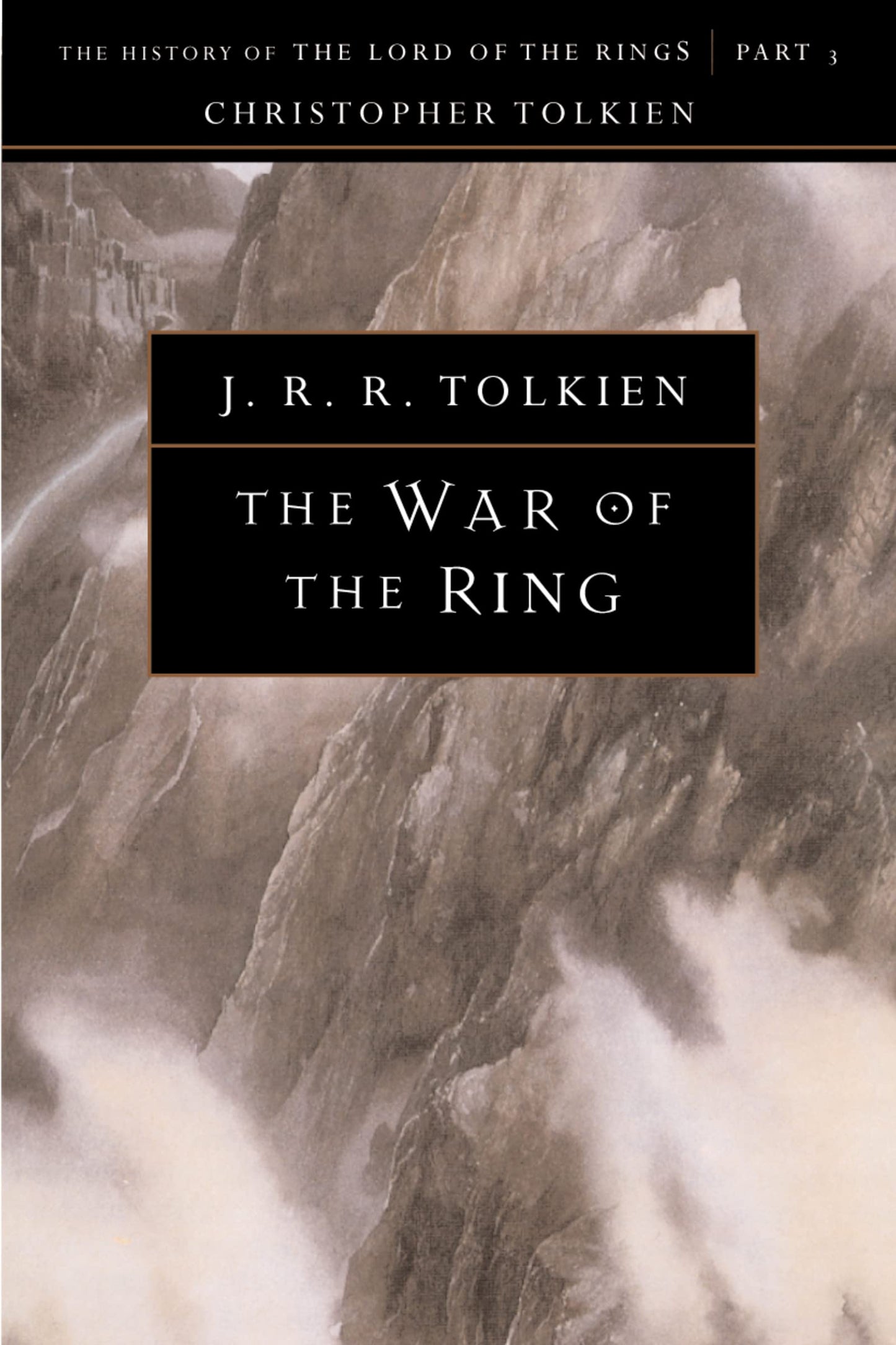 The War of the Ring: The History of The Lord of the Rings, P