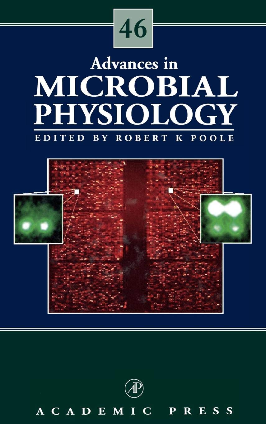 Advances in Microbial Physiology (Volume 46)