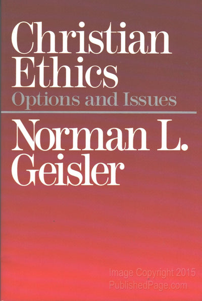 Christian Ethics: Options and Issues