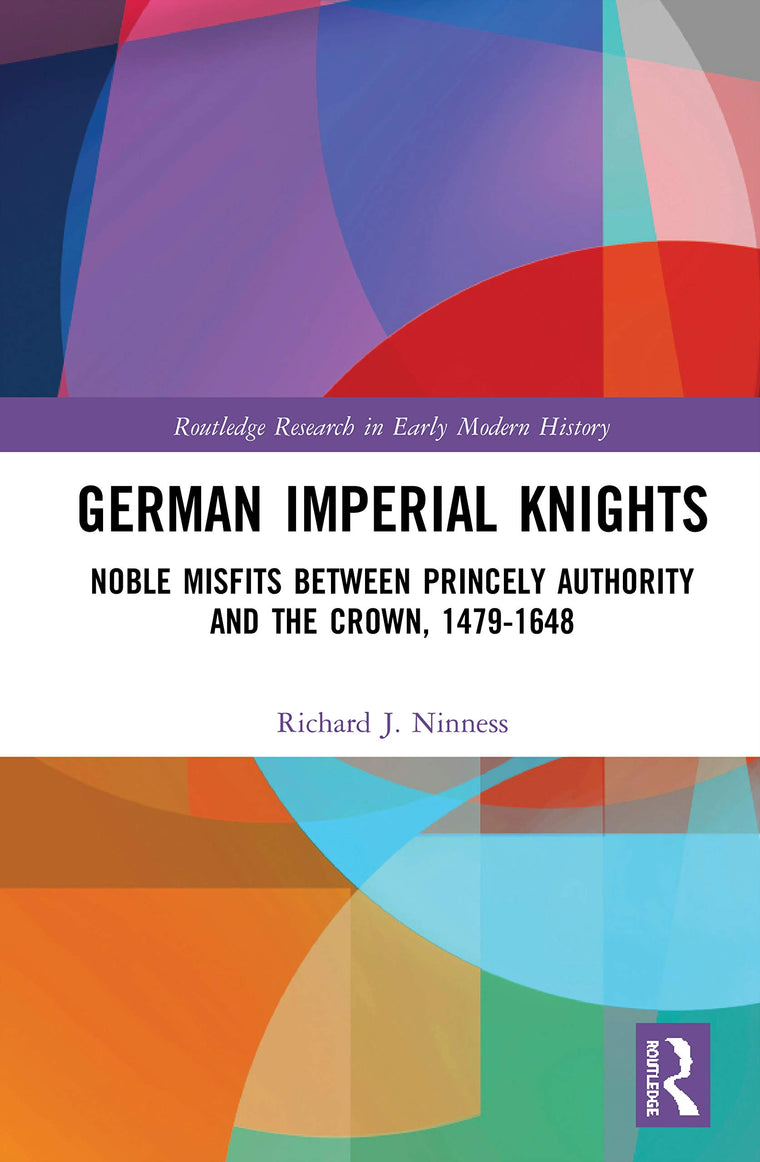 German Imperial Knights (Routledge Research in Early Modern History)