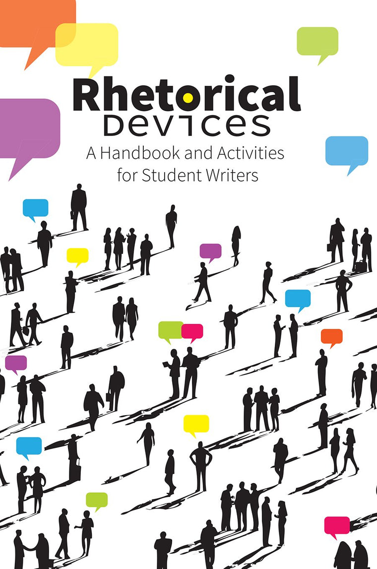 Rhetorical Devices: A Handbook and Activities for Student Wr