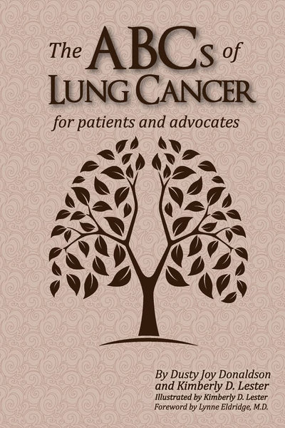 The ABCs of Lung Cancer: for Patients and Advocates