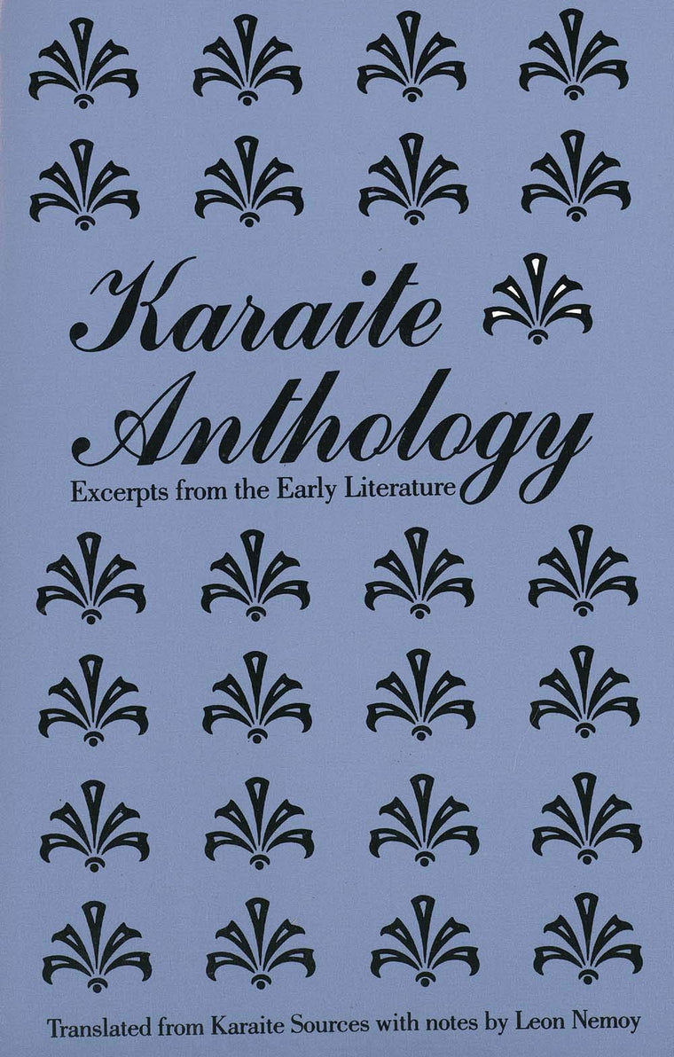 Karaite Anthology: Excerpts from the Early Literature (The Yale Judaica Series)