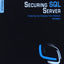 Securing SQL Server, Third Edition