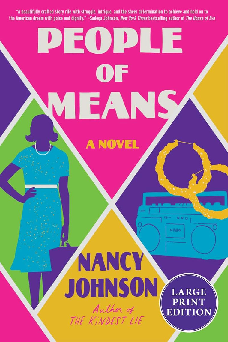 People of Means: An Evocative Saga of Love, Sacrifice, and Family Legacy Across Two Generations Fighting for Equality