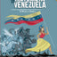 Historieta de Venezuela: De Macuro a Maduro (Spanish Edition)