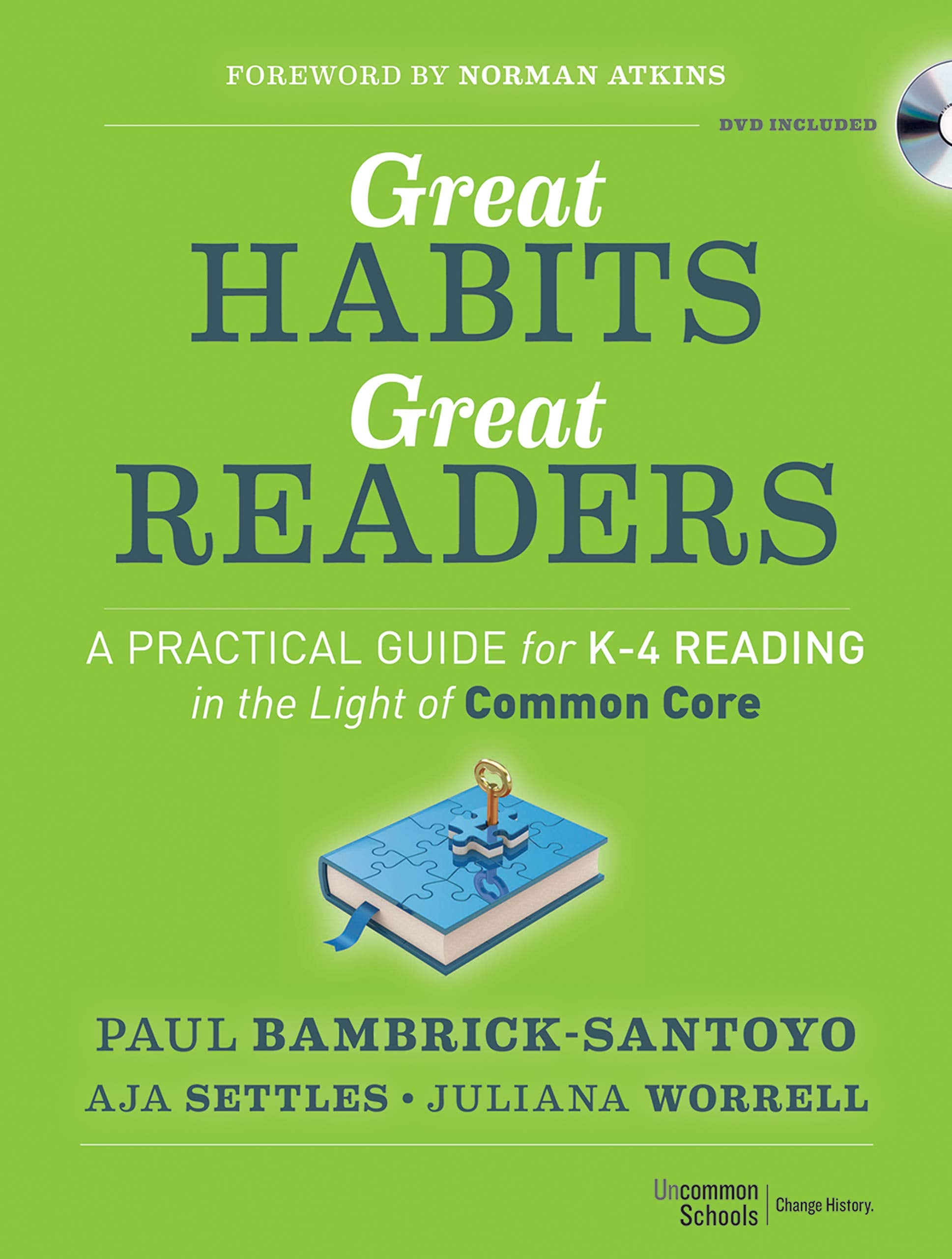 Great Habits, Great Readers: A Practical Guide for K - 4 Reading in the Light of Common Core