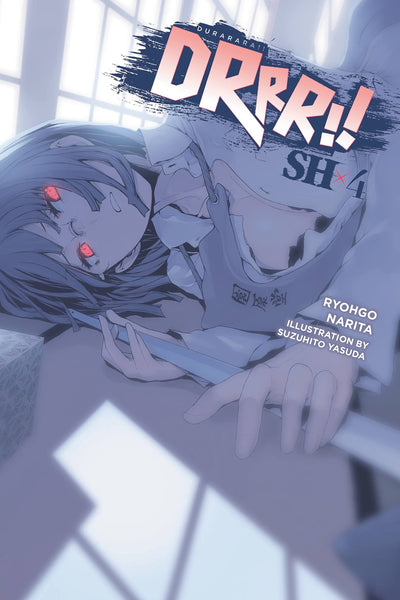 Durarara!! SH, Vol. 4 (light novel) (Durarara!! SH (light novel), 4)