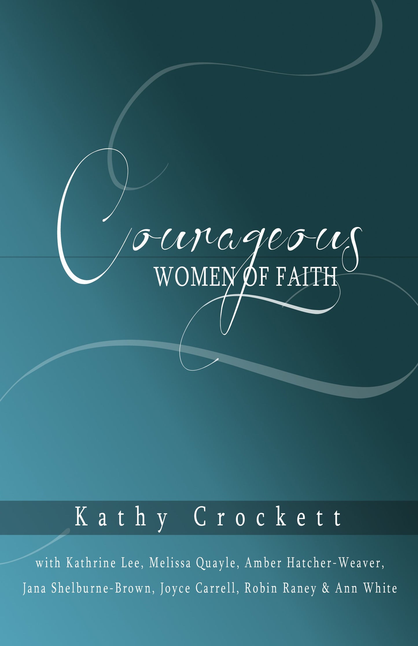 Courageous Women of Faith