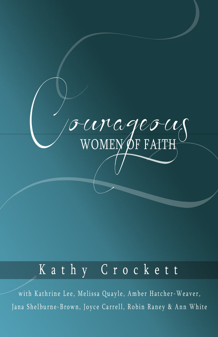 Courageous Women of Faith