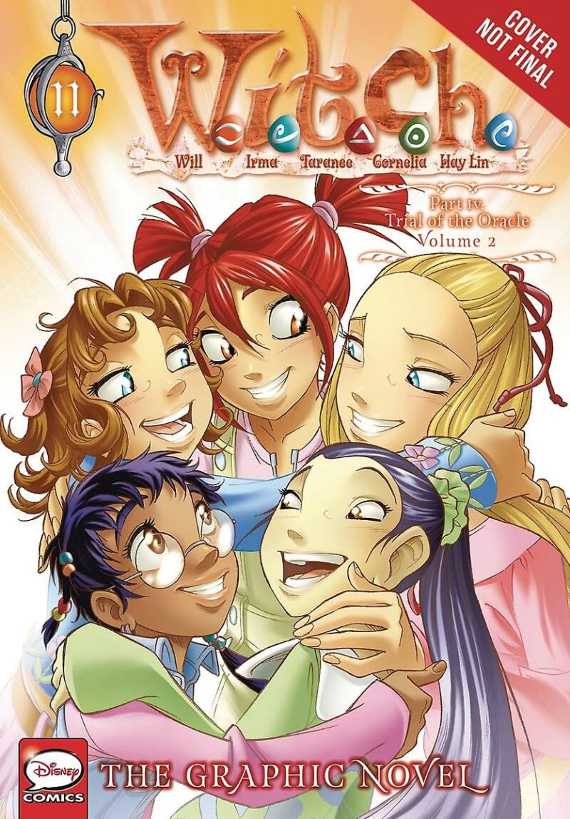 W.I.T.C.H. Part 4, Vol. 2 (W.I.T.C.H.: The Graphic Novel, 11)