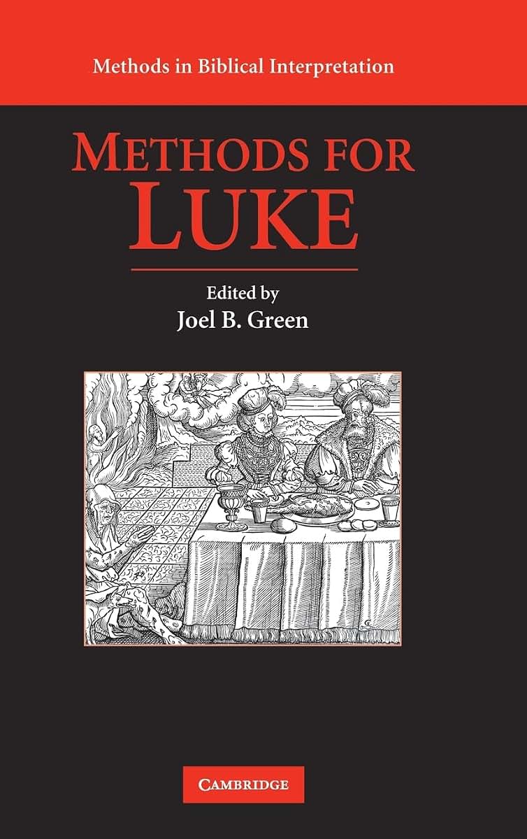 Methods for Luke (Methods in Biblical Interpretation)