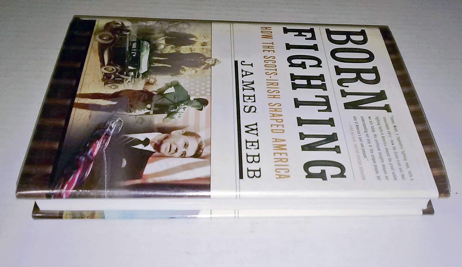 Born Fighting: How the Scots-Irish Shaped America