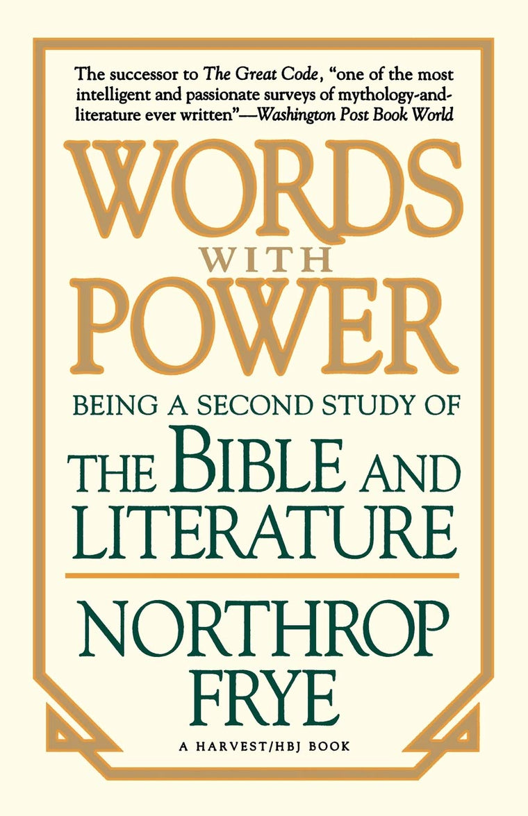 Words with Power: Being a Second Study of "The Bible and Lit"