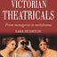Victorian Theatricals (Diaries, Letters and Essays)