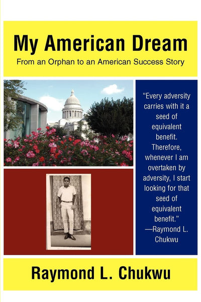 My American Dream: From an Orphan to an American Success Story