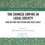 The Chinese Empire in Local Society: Ming Military Institutions and Their Legacies (The Historical Anthropology of Chinese Society Series)