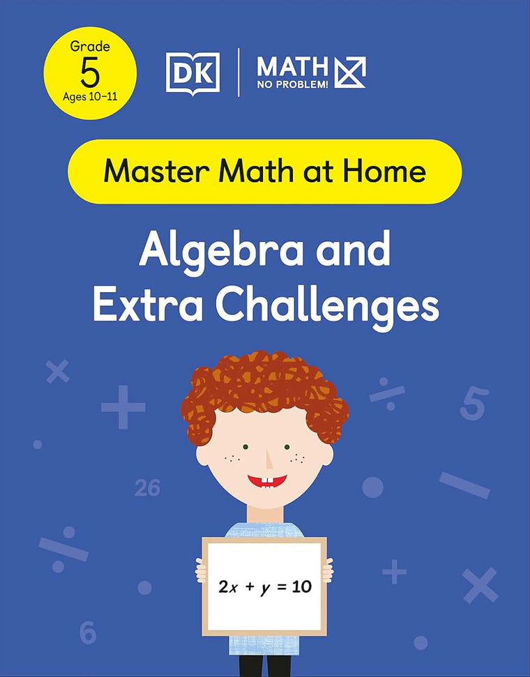 Math - No Problem! Algebra and Extra Challenges, Grade 5 Age