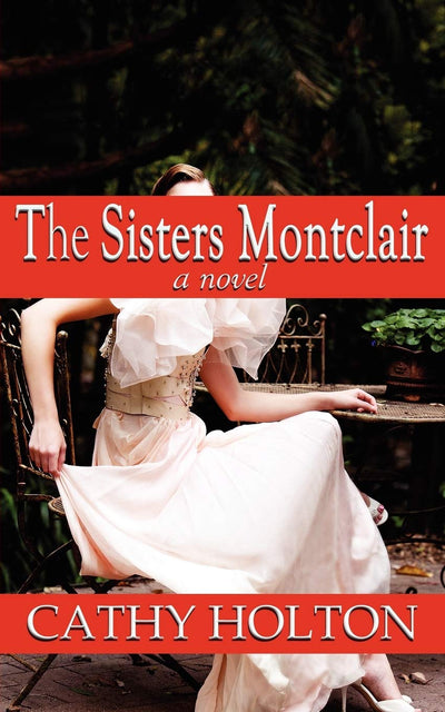 The Sisters Montclair: A Novel