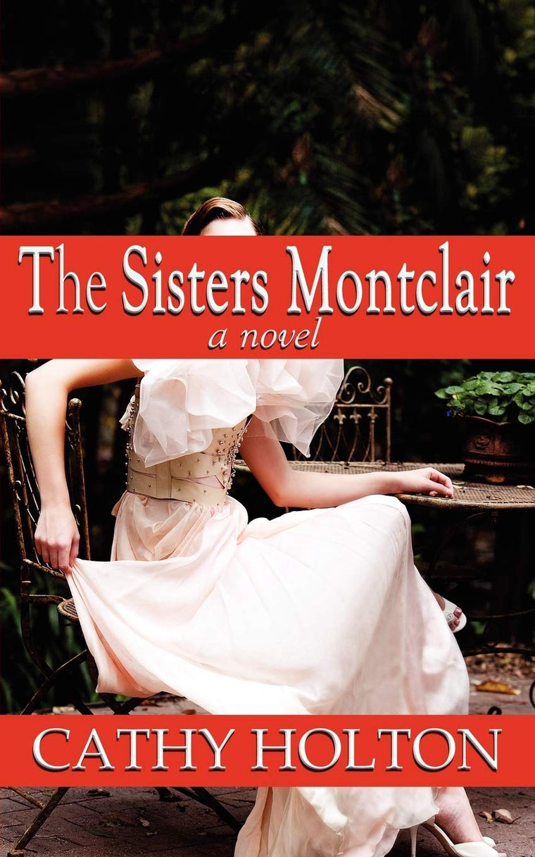 The Sisters Montclair: A Novel