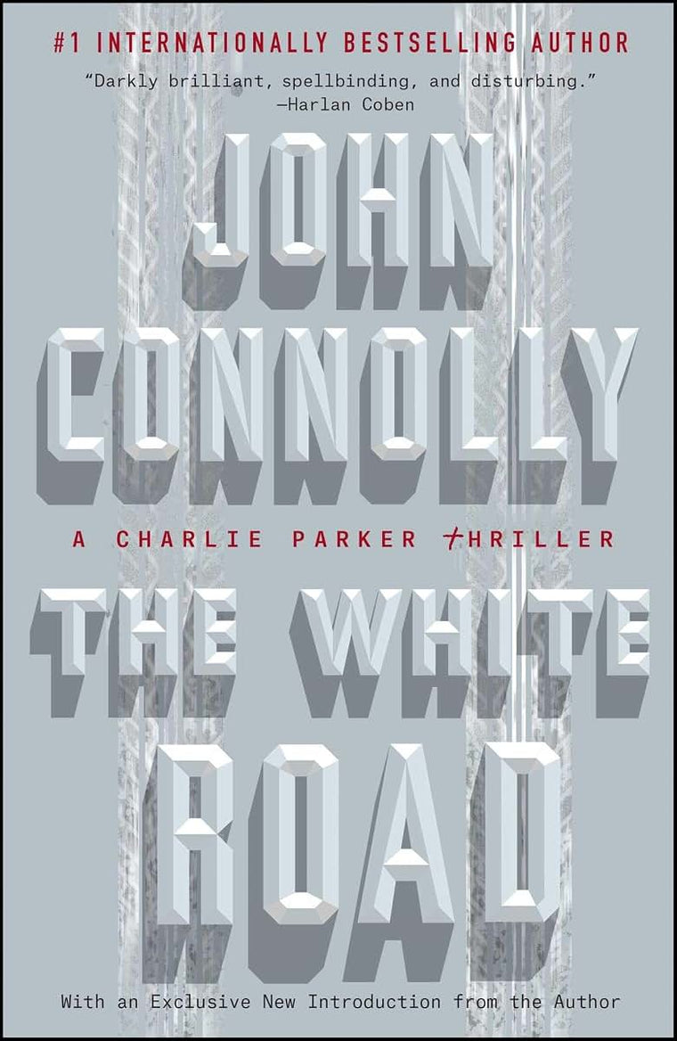 The White Road: A Charlie Parker Thriller (4)