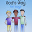 Growing Up God's Way for Boys