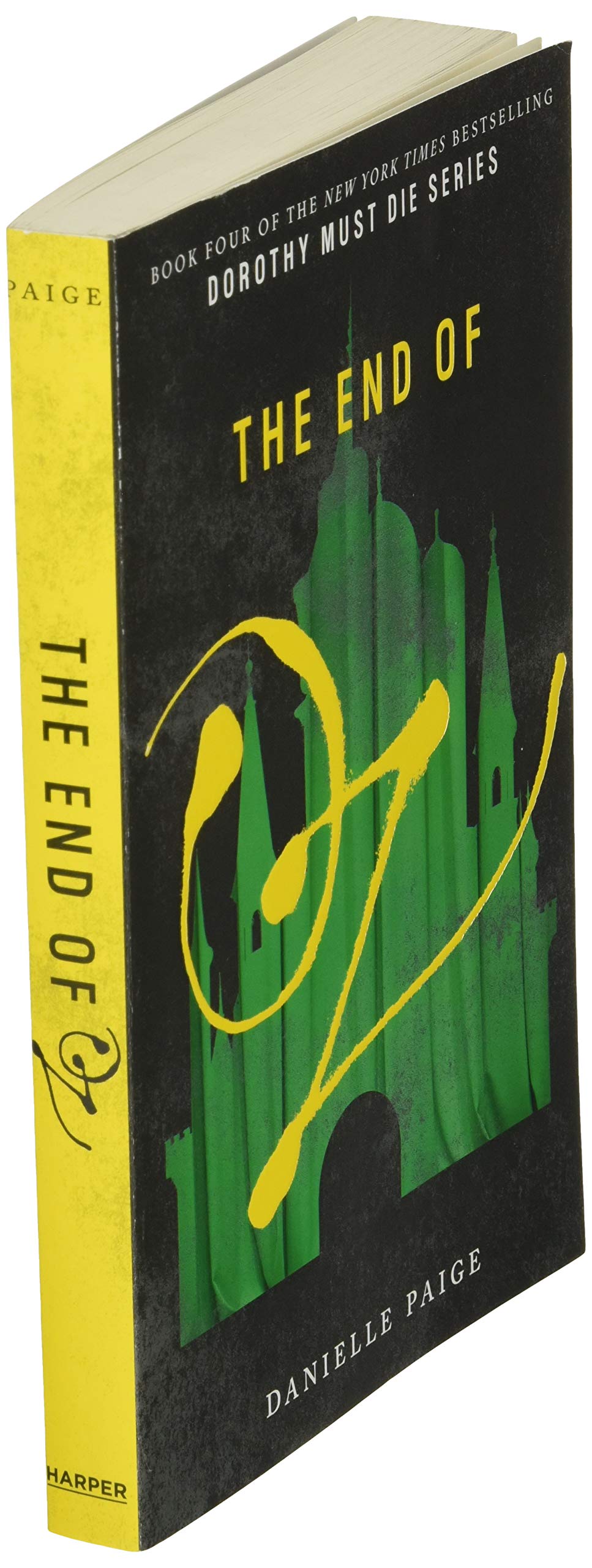 The End of Oz (Dorothy Must Die, 4)