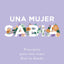 Una mujer sabia: Principios para vivir como Dios lo diseó (Spanish Edition)