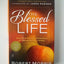 The Blessed Life: Unlocking the Rewards of Generous Living