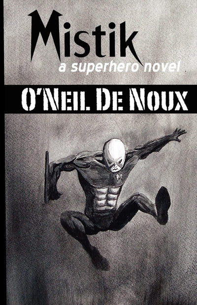 Mistik: A Superhero Novel (Mistik Superhero Series)