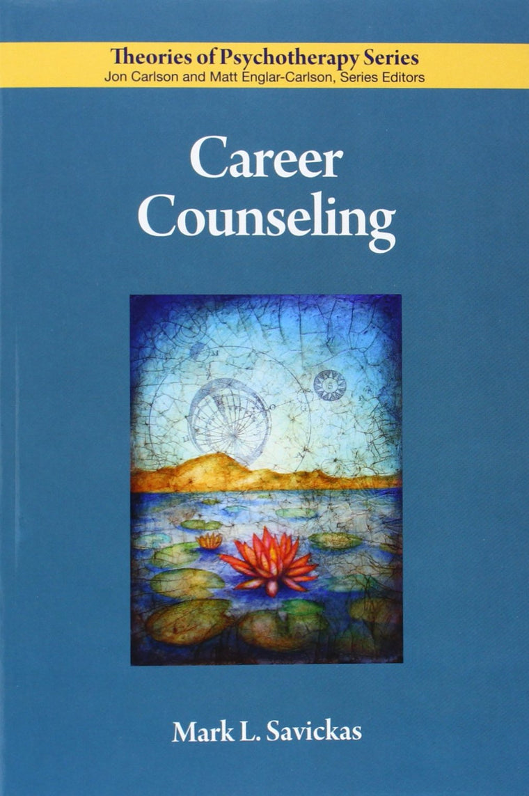 Career Counseling (Theories of Psychotherapy)