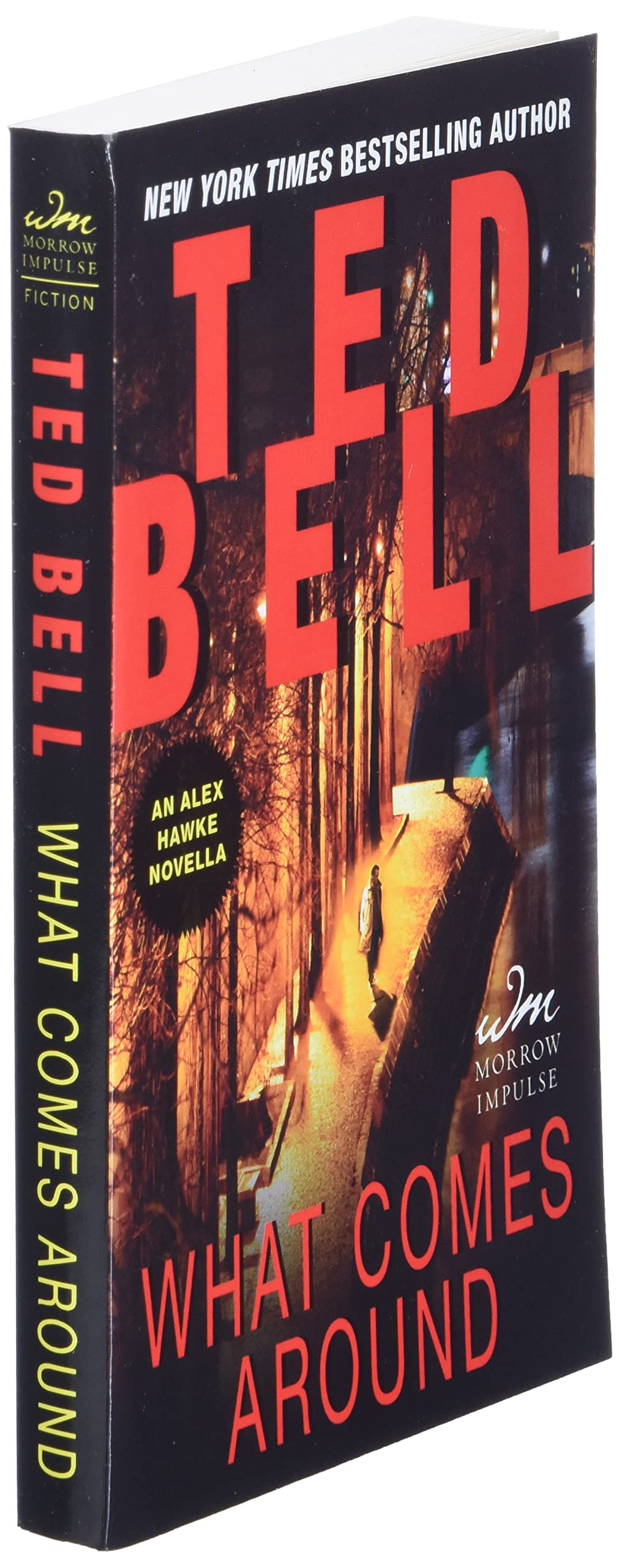 What Comes Around: An Alex Hawke Novella (Alex Hawke Novels)