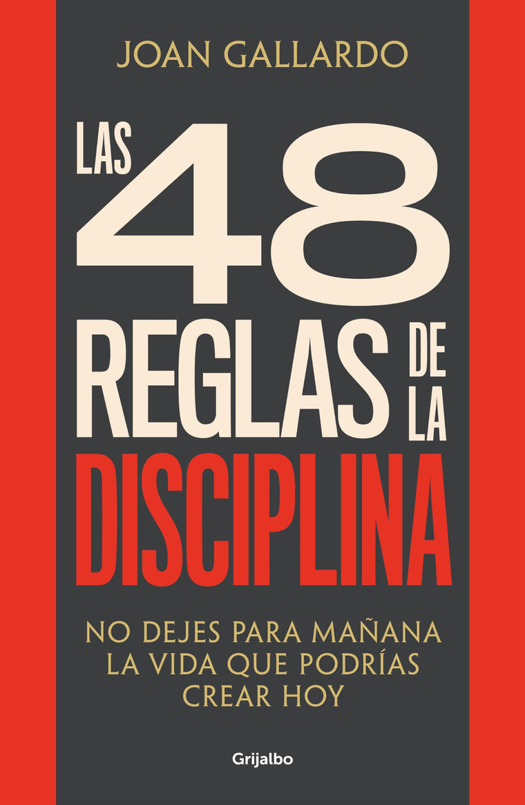 Las 48 reglas de la disciplina/ The 48 Rules of Discipline (Spanish Edition)