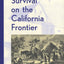 Indian Survival on the California Frontier (Yale Western Americana Series)