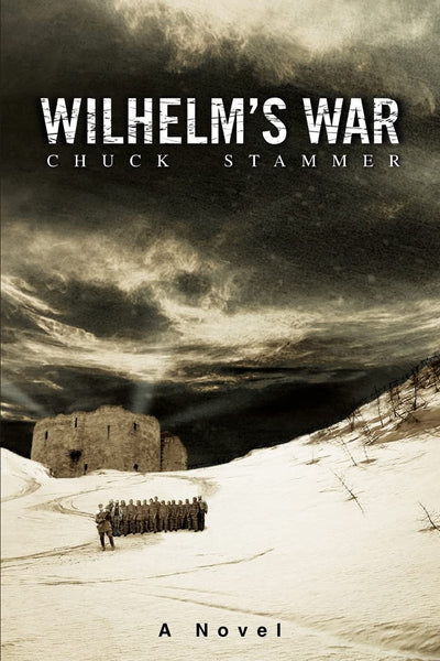 Wilhelm's War: A Novel