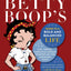 Betty Boop's Guide to a Bold and Balanced Life: Fun, Fierce, Fabulous Advice Inspired by the Animated Icon