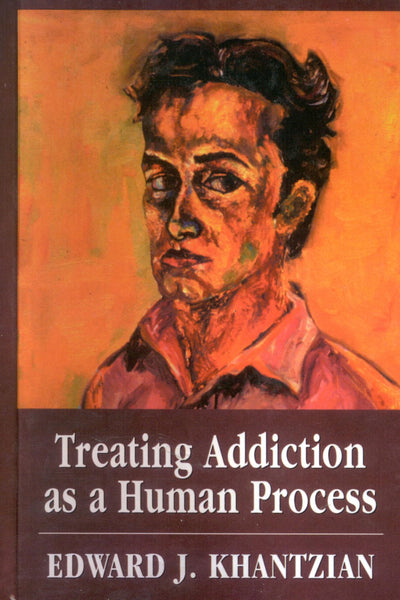 Treating Addiction as a Human Process (Library of Substance Abuse and Addiction Treatment)