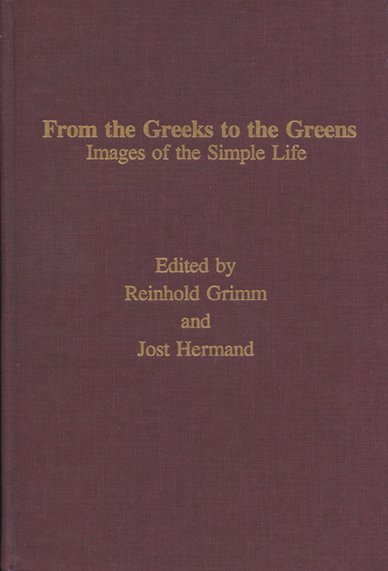From the Greeks to the Greens (Volume 9) (Monatshefte Occasional Volumes)