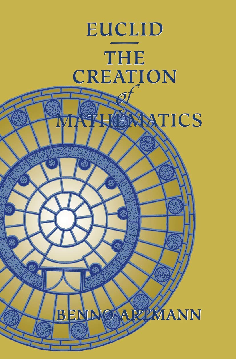 Euclid: The Creation of Mathematics