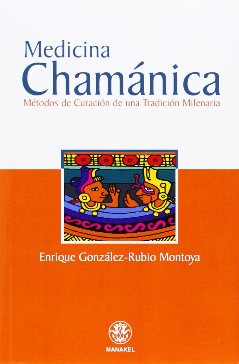 Medicina Chamánica