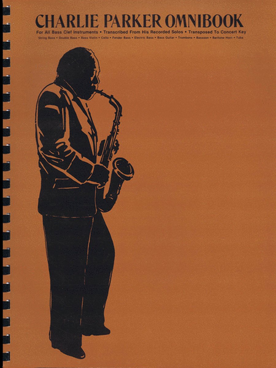 Charlie Parker Omnibook: For All Bass Clef Instruments
