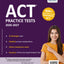 ACT Practice Tests: 2026-2027; 800+ Questions for the Enhanced ACT  6 Full-length Tests + Detailed Answer Explanations + Online Scoring Tool + Companion Notes (Test Prep Series)