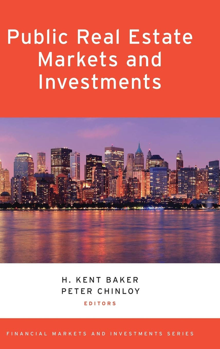 Public Real Estate Markets and Investments (Financial Markets and Investments)