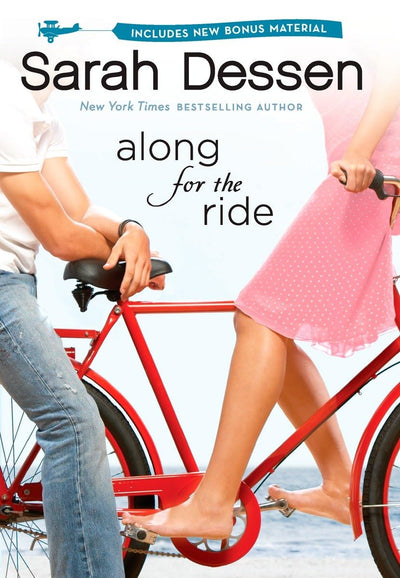 Along for the Ride by Dessen, Sarah