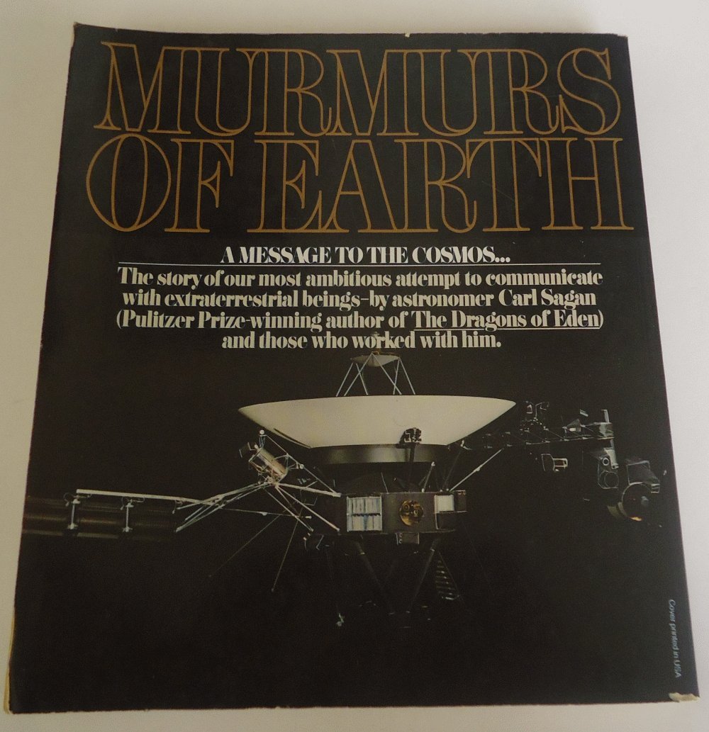 Murmurs of Earth: The Voyager Interstellar Record by Sagan